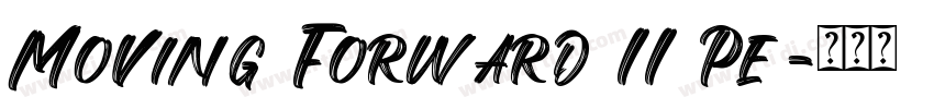Moving Forward II Pe字体转换